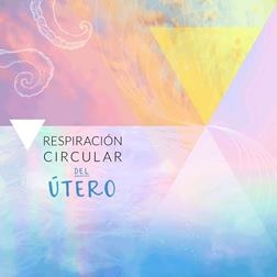 Hacer clic para ampliar Respiración Circular del Útero